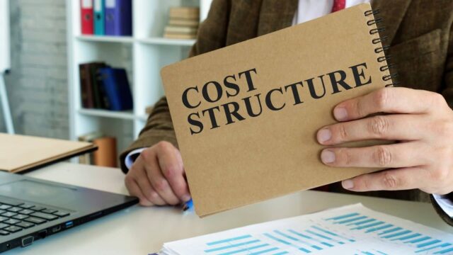 What Are the Cost Structures that You Should Keep in Mind?