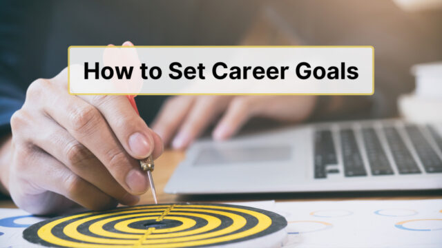Set Clear Career Goals